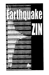 EARTHQUAKE ZIN trademark