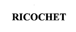 RICOCHET trademark