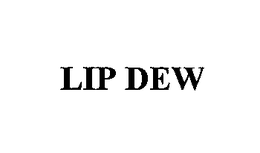 LIP DEW trademark