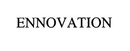 ENNOVATION trademark