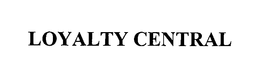 LOYALTY CENTRAL trademark