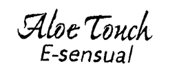 ALOE TOUCH E-SENSUAL trademark