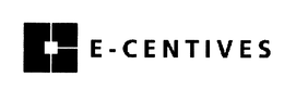 E-CENTIVES trademark
