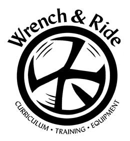 WRENCH & RIDE CURRICULUM TRAINING EQUIPMENT trademark