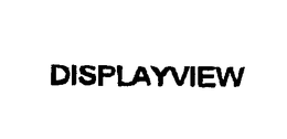 DISPLAYVIEW trademark