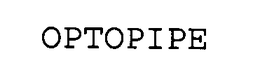 OPTOPIPE trademark