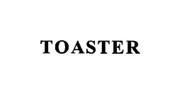 TOASTER trademark