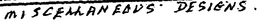 MISCELLANEOUS DESIGNS trademark