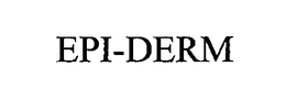 EPI-DERM trademark