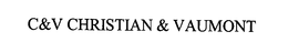 C&V CHRISTIAN & VAUMONT trademark