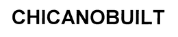 CHICANOBUILT trademark