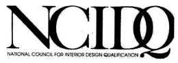 NCIDQ NATIONAL COUNCIL FOR INTERIOR DESIGN QUALIFICATION trademark