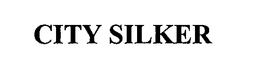 CITY SILKER trademark