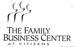 THE FAMILY BUSINESS CENTER AT CITIZENS trademark