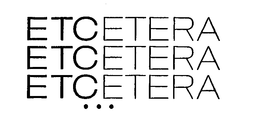 ETCETERA ETCETERA ETCETERA ... trademark