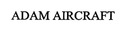 ADAM AIRCRAFT trademark