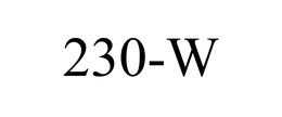 230-W trademark