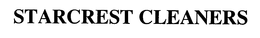 STARCREST CLEANERS trademark