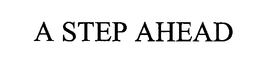 A STEP AHEAD trademark
