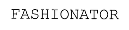 FASHIONATOR trademark