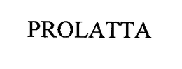 PROLATTA trademark
