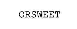 ORSWEET trademark
