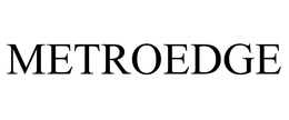 METROEDGE trademark