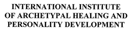 INTERNATIONAL INSTITUTE OF ARCHETYPAL HEALING AND PERSONALITY DEVELOPMENT trademark