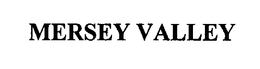 MERSEY VALLEY trademark
