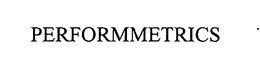 PERFORMMETRICS trademark