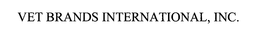 VET BRANDS INTERNATIONAL, INC. trademark