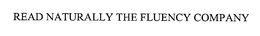 READ NATURALLY THE FLUENCY COMPANY trademark