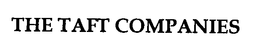 THE TAFT COMPANIES trademark