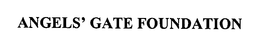 ANGELS' GATE FOUNDATION trademark