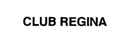 CLUB REGINA trademark