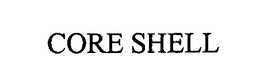 CORE SHELL trademark