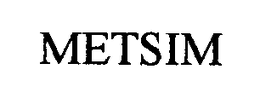METSIM trademark