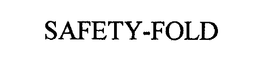 SAFETY-FOLD trademark