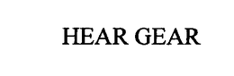 HEAR GEAR trademark