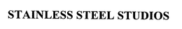 STAINLESS STEEL STUDIOS trademark