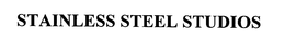 STAINLESS STEEL STUDIOS trademark