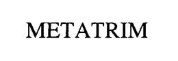 METATRIM trademark