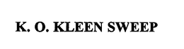 K. O. KLEEN SWEEP trademark