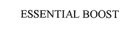 ESSENTIAL BOOST trademark