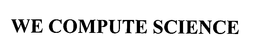 WE COMPUTE SCIENCE trademark