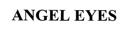 ANGEL EYES trademark