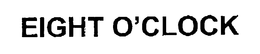 EIGHT O'CLOCK trademark