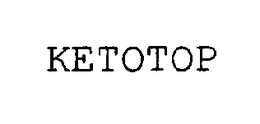 KETOTOP trademark