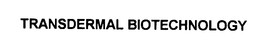 TRANSDERMAL BIOTECHNOLOGY trademark
