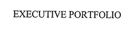 EXECUTIVE PORTFOLIO trademark